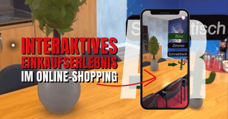 Interaktives Online-Shopping Erlebnis mit AR